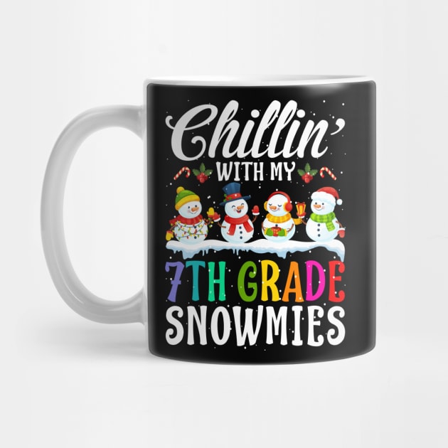 Chillin With My 7Th Grade Snowmies Teacher Xmas Gi by intelus